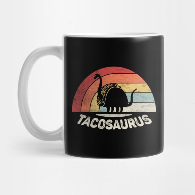 Retro Vintage Tacosaurus Funny Dinosaur Taco Lover Mexican Foodie Gift by SomeRays